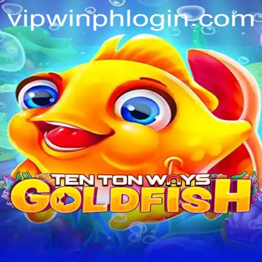 Explore TenTonWaysGoldfish: A Thrilling Adventure